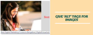 Give ‘Alt’ tags for images | Best SEO Courses in Bangalore